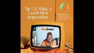 2 Minute Tip Talk: Make a Good First Impression - Tip  2 of 5