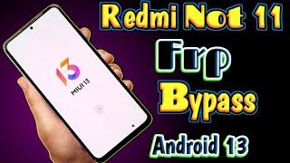 Redmi Note 11 Frp Bypass MIUI 13 | Redmi Note 11 Frp Bypass 2024 |