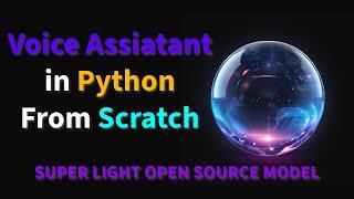 Making a Voice Assistant is Easy | Voice Assistant from Scratch in Python |