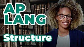 AP English Language: Structure