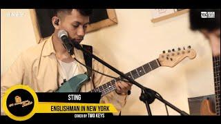 Sting - Englishman In New York ( Cover By Two Keys ) II Live AJ25 Studio