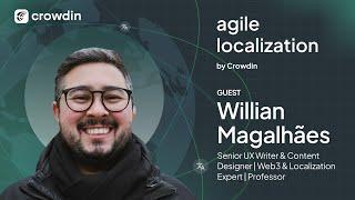 How UX Writers Can Make Localization Seamless with Willian Magalhães