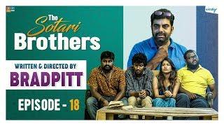 Written & Directed by Brad Pitt || Episode 18 || The Sotari Brothers || Wirally Originals