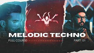 Full Course | Creating a Melodic Techno Track from Start to Finish | Part 1 | Ableton 12 | 2024