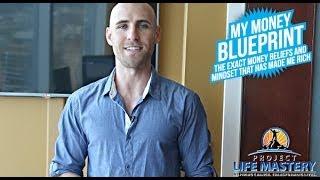 My Money Blueprint - The Exact Money Beliefs And Mindset That Has Made Me Rich