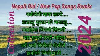 Nepali Old / New Pop  Songs Remix || Trending Remix Songs Collection 2024 || 1hour ||