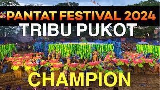 TRIBU PUKOT- [ CHAMPION ]PANTAT FESTIVAL 2024 - TRIBE COMPETITION #pantatfestival2024