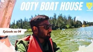 Ooty Boat House Vlog - Ooty Tourist Places Telugu | Ooty Vlogs Telugu | Vlog 4 | Kowshik Maridi