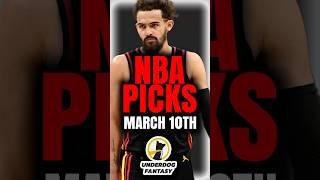 BEST Underdog NBA Picks Today (3/10/25) | Underdog Fantasy Promo Code