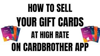 How to sell your gift cards at high rate on cardbrother app