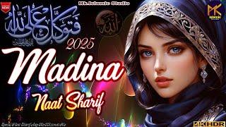 Madina Naat Sharif 2025 Top 5 Hits Naat | मदीना नात शरीफ टॉप 5 हिट्स नात ....مدنی نعت شریف