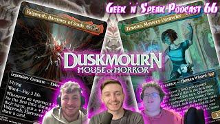 JUMP SCARE and ENDLESS PUNISHMENT Duskmourn Commander Precon Card Review | Geek 'n' Speak Podcast 66