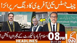 CJ Yahya Afridi's Major Decision | IHC Judges | News Headlines | 08 PM | 01 November 2024 | GNN