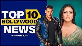 Top 10 Bollywood News | 21st October 2024 | Salman Khan | Kajol #bollywood #bollywoodnews