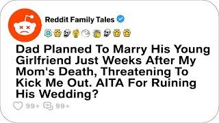 AITA For Ruining My Father's Wedding?....- Reddit Family Tales