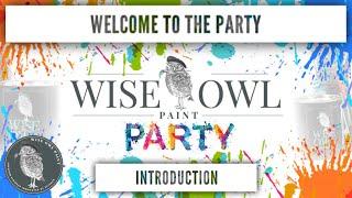 Welcome To The Wise Owl Paint Party