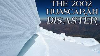 The 2002 Mount Huascaran Disaster