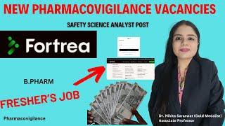 High-Salary Pharmacovigilance Jobs for BPharm Freshers Multiple Openings in Fortrea & MNC's