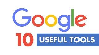 10 Useful Google Tools & Apps