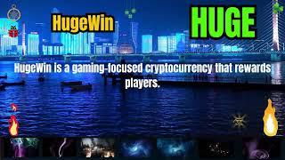 The Shocking HugeWin Coin HUGE Secrets | Cryptocurrency New Crypto Token Facts Trading Guide