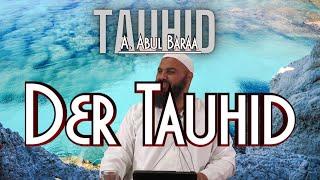 DER TAUHID mit Sh. A. Abul Baraa in Braunschweig