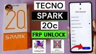 Tecno Spark 20c (BG7) Frp Bypass/Unlock Without PC Android 13 | Without Activity Launcher