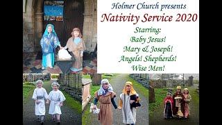 Nativity Service 2020 #HolmerChurchServiceOnline
