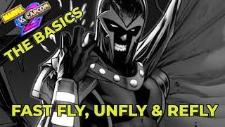 MvC2 THE BASICS: FAST FLY, UNFLY & REFLY