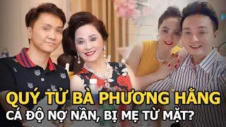 Quý tử bà Phương Hằng: Cá độ nợ nần, bị mẹ từ mặt?