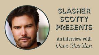 Dave Sheridan Interview