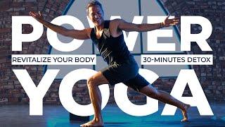 Detox Yoga: Energizing 30-Minute Power Flow for Flexibility & Strength!