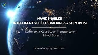 Elena Geo Systems IVTS Case Study - Schools