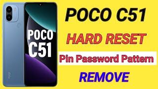 Poco C51 Hard Reset | Poco C51 Pattern Lock Remove Without Pc | Android 13 | Password Forgot 