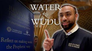 Water & Wudu – Cambridge Water & Cambridge Central Mosque: Reviving the Sunnah