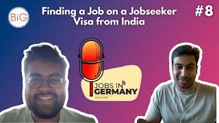 Jobs in Germany #8: Finding a Job on a Jobseeker Visa from India