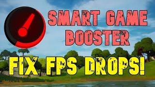 How to fix FPS DROPS in FORTNITE (How to setup Smart Game Booster) (lower input delay and +FPS)