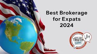 What is The Best Brokerage for Expats? Our Updated 2024 Edition