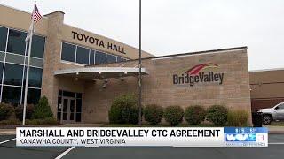 Marshall University partners with BridgeValley Community and Technical College to help students c...