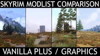 SKYRIM MODLIST COMPARISON - Vanilla Plus / Graphics