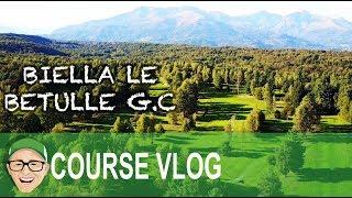 BIELLA LE BETULLE GC