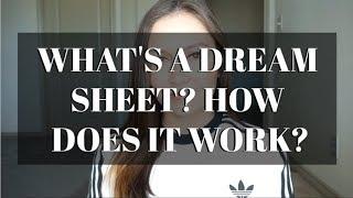 WHAT'S A DREAM SHEET? HOW DOES IT WORK?