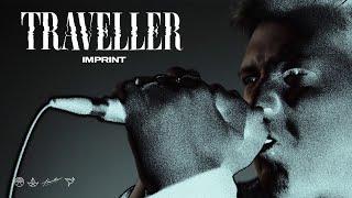 Traveller - "Imprint" (Official Music Video)