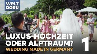 DAS GESCHÄFT MIT DER LIEBE: Märchenhaft heiraten mit Hochzeitsplaner TEIL 1 | WELT HD DOKU