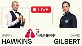 David Gilbert Vs Barry Hawkins | U.K  Championship 2024 | Round 2