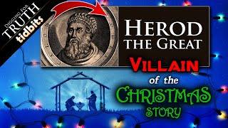 Christmas Villain, Herod the (not so) Great