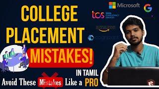 Never Do These Placement Preparation Mistakes !!! | College Placements Mistakes | Sandeep Iniyan |