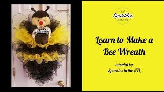 Buzzy the Bumblebee Wreath Tutorial by Sparkles in the ATL