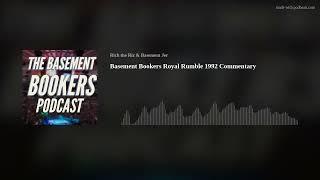 Basement Bookers Royal Rumble 1992 Commentary