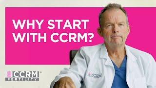 Why Start With CCRM