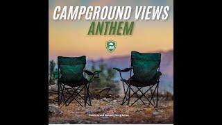 Campground Views Anthem - Music Video